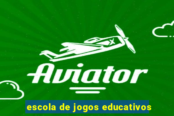 escola de jogos educativos